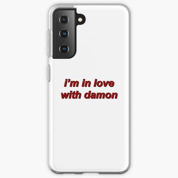 i’m in love with damon Samsung Galaxy Soft Case RB1312 product Offical Vampire Diaries Merch