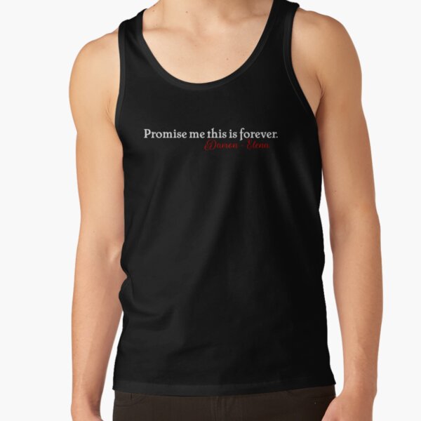 Promise me this is forever. Damon & Elena Tank Top RB1312 product Offical Vampire Diaries Merch